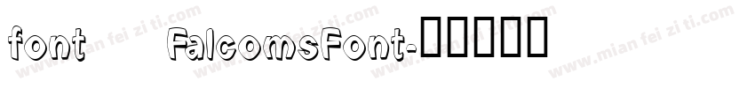 font   FalcomsFont字体转换